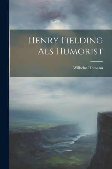 Henry Fielding Als Humorist