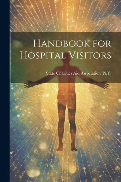 Handbook For Hospital Visitors