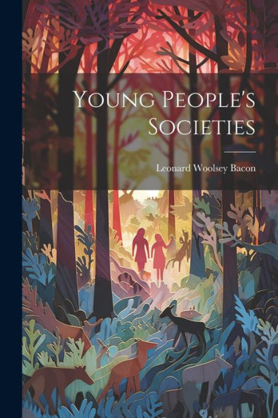 Young People's Societies - 9781022084650