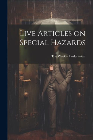 Live Articles On Special Hazards