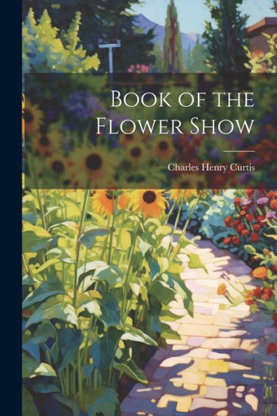Book Of The Flower Show