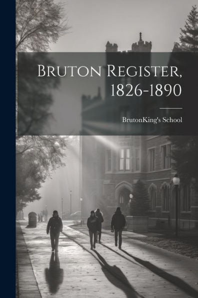 Bruton Register, 1826-1890