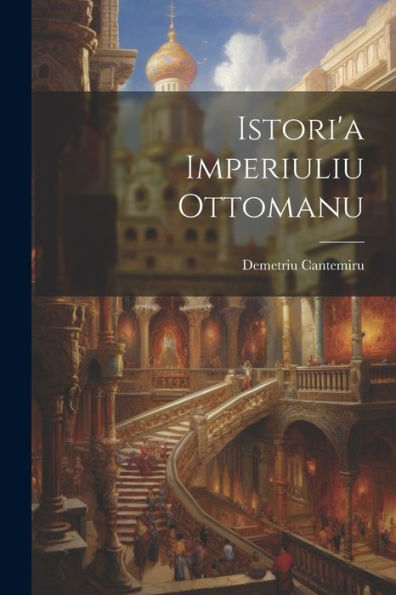 Istori'A Imperiuliu Ottomanu