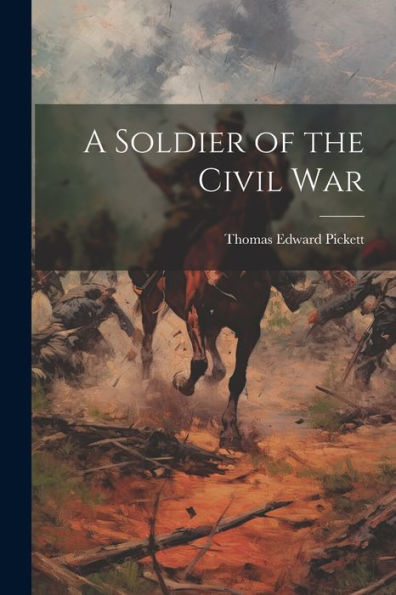 A Soldier Of The Civil War