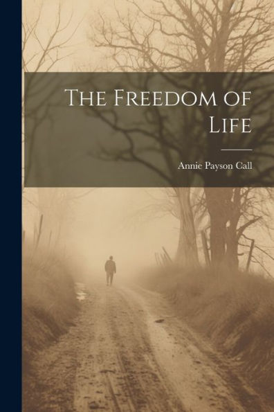 The Freedom Of Life