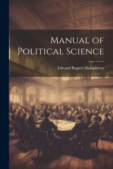 Manual Of Political Science
