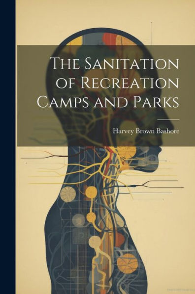 The Sanitation Of Recreation Camps And Parks