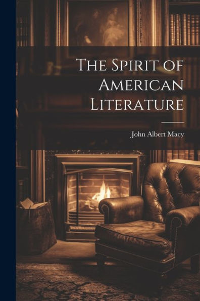 The Spirit Of American Literature