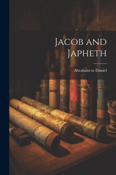 Jacob And Japheth