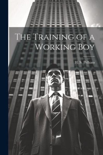 The Training Of A Working Boy
