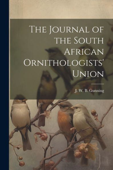 The Journal Of The South African Ornithologists' Union