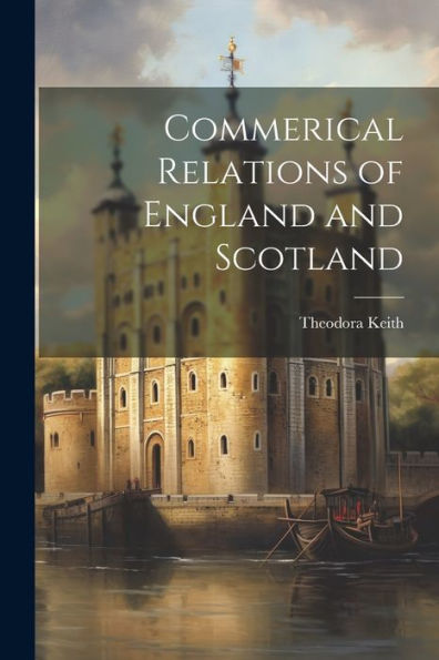 Commerical Relations Of England And Scotland