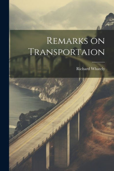 Remarks On Transportaion