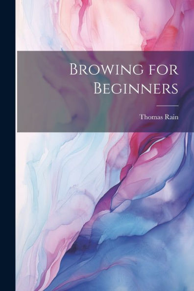 Browing For Beginners
