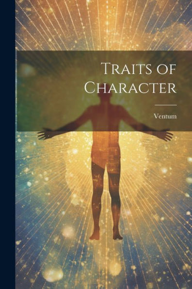 Traits Of Character