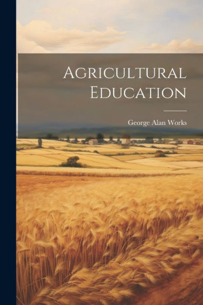 Agricultural Education - 9781022127746