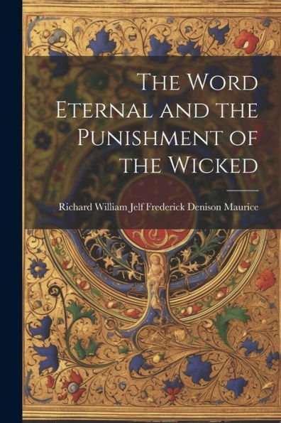 The Word Eternal And The Punishment Of The Wicked