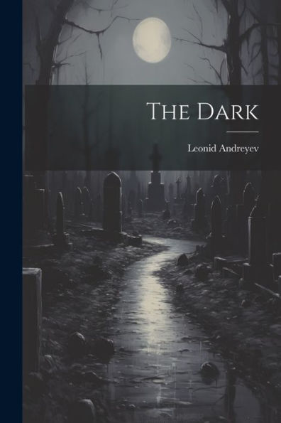 The Dark - 9781022137561