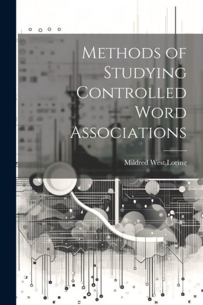 Methods Of Studying Controlled Word Associations