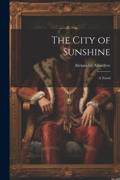 The City Of Sunshine