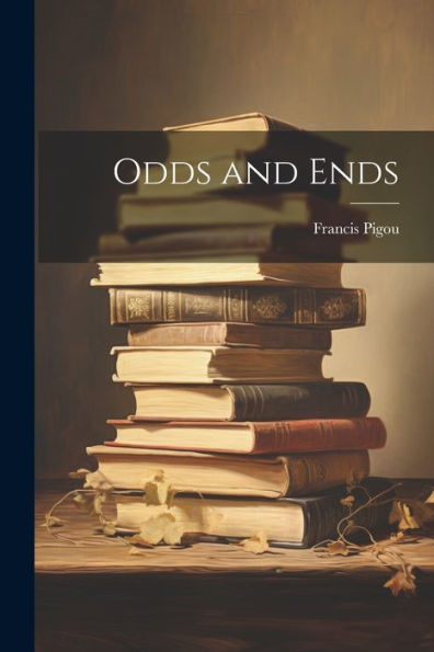 Odds And Ends - 9781022150737