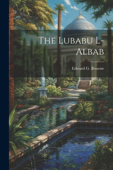 The Lubabu L-Albab (Persian Edition)