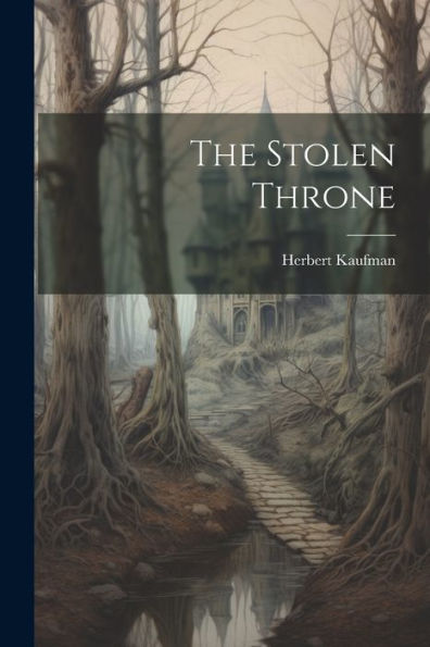The Stolen Throne - 9781022183469