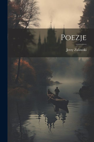 Poezje (Polish Edition) - 9781022183612