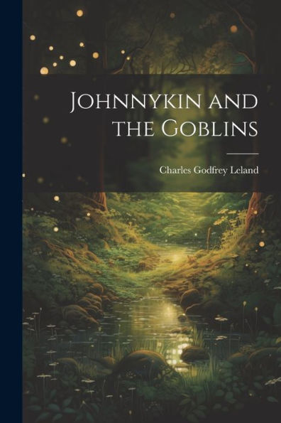 Johnnykin And The Goblins - 9781022188082