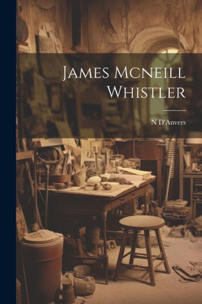 James Mcneill Whistler - 9781022188495
