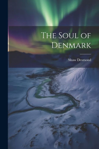 The Soul Of Denmark - 9781022201729