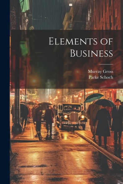 Elements Of Business - 9781022206090