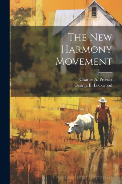 The New Harmony Movement - 9781022219489