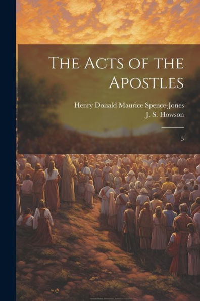 The Acts Of The Apostles: 5 - 9781022219663