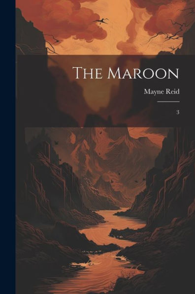 The Maroon: 3 - 9781022221208