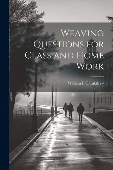 Weaving Questions For Class And Home Work