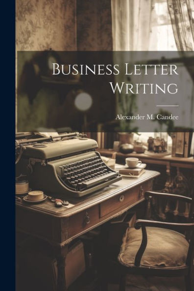 Business Letter Writing - 9781022231337