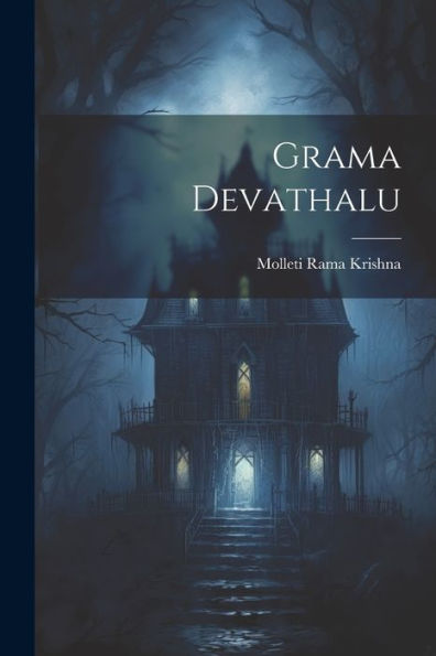 Grama Devathalu (Telugu Edition) - 9781022232082