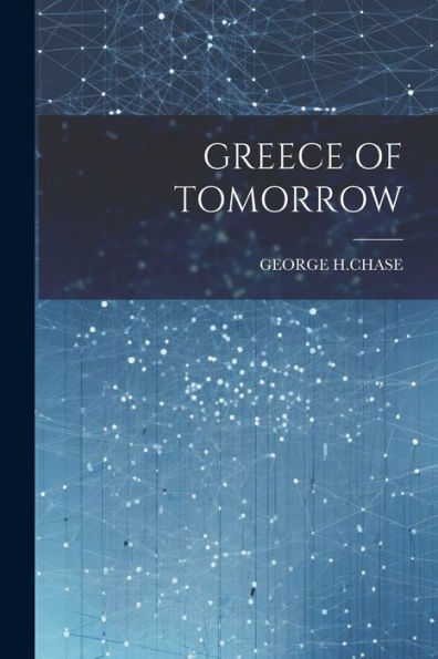 Greece Of Tomorrow - 9781022232402
