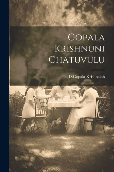 Gopala Krishnuni Chatuvulu (Telugu Edition)