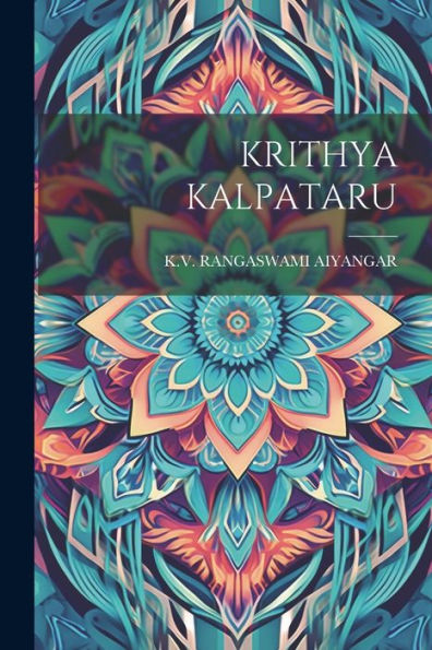 Krithya Kalpataru (Sanskrit Edition) - 9781022232624