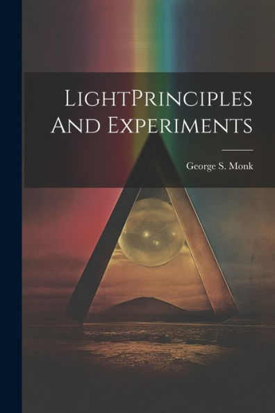 Lightprinciples And Experiments
