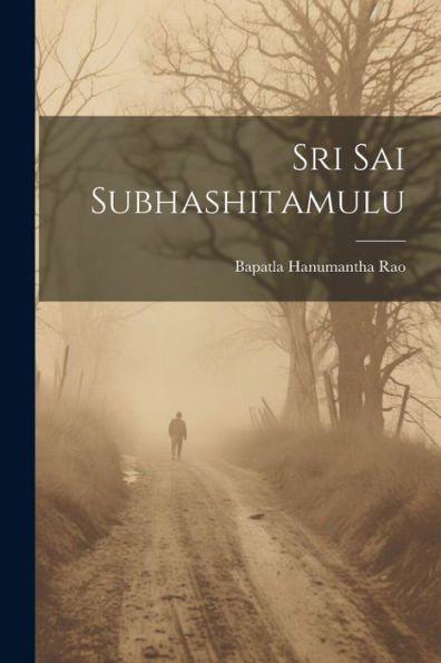 Sri Sai Subhashitamulu (Telugu Edition)