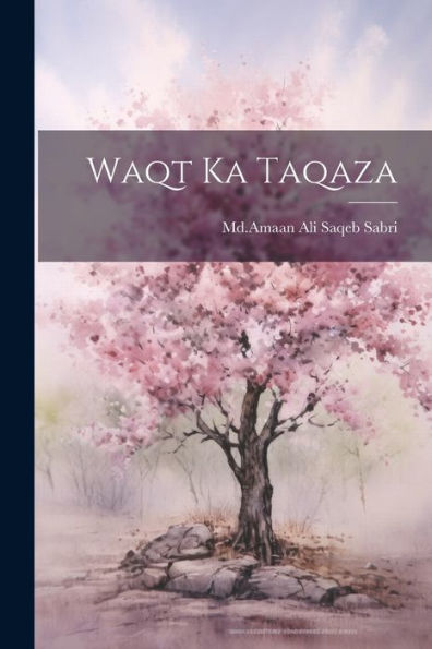 Waqt Ka Taqaza (Urdu Edition)