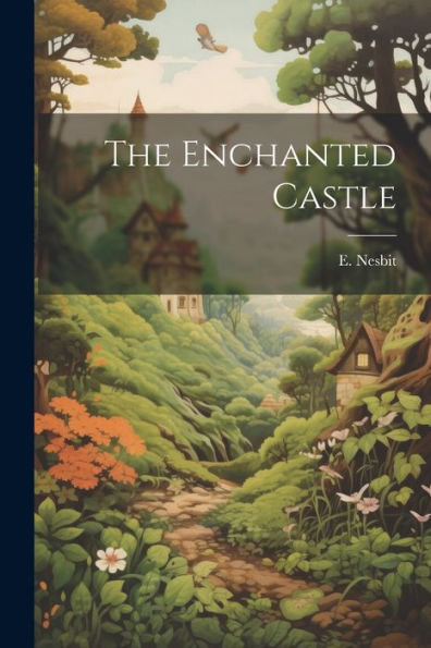 The Enchanted Castle - 9781022238909
