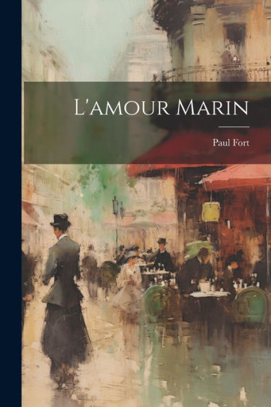 L'Amour Marin (French Edition)