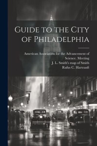 Guide To The City Of Philadelphia