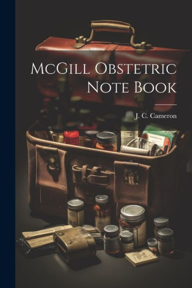 Mcgill Obstetric Note Book