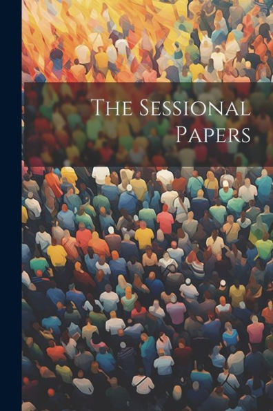 The Sessional Papers