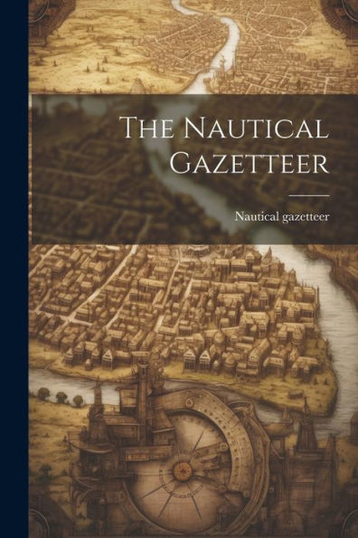 The Nautical Gazetteer